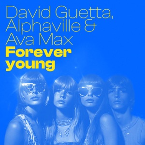 David Guetta — Forever Young