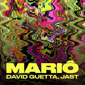 David Guetta;Jast — Mario