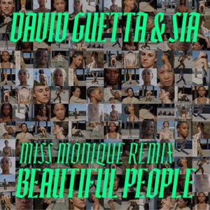 David Guetta;Sia — Beautiful People (Miss Monique remix)
