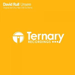 David Rull — Unsere (Onur Ates Chill Out Remix)