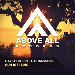 David Thulin ft. Charmaine — Sun Is Rising (Jay Hubbard Remix)