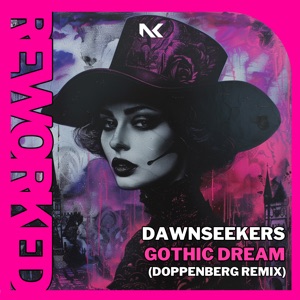 Dawnseekers — Gothic Dream (Doppenberg Remix)
