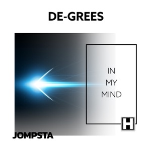 DE-GREES — In My Mind!