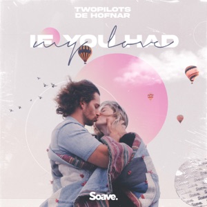 De Hofnar;TWOPILOTS — If You Had My Love