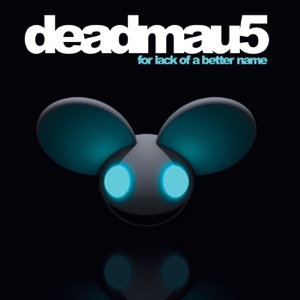 Deadmau5 — Strobe