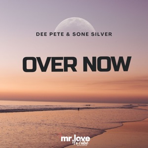 Dee Pete feat. Sone Silver — Over Now