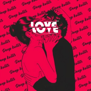 Deep Koliis — Baby I'm Here