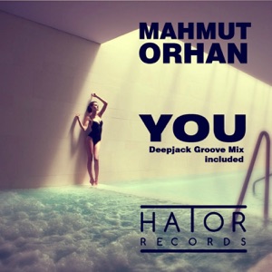 Deepjack & Mr.Nu — You Got Me Baby (Mahmut Orhan Remix)
