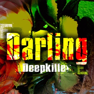 Deepkiller — Darling