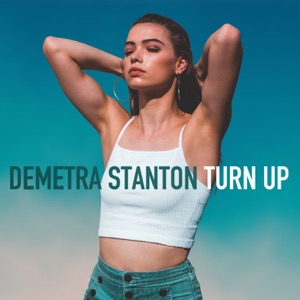 Demetra Stanton — Turn Up (Extended Mix)