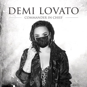 Demi Lovato — Commander In Chief