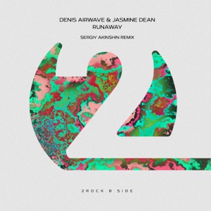 Denis Airwave & Jasmine Dean — Runaway (Sergiy Akinshin Extended Mix)
