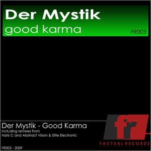 Der Mystik — Good Karma__Original Mix