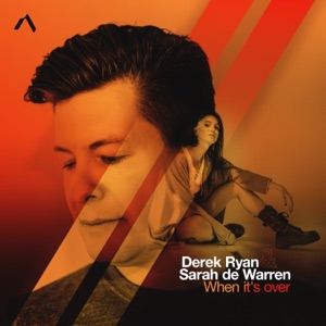 Derek Ryan & Sarah De Warren — When It's Over