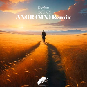 Deren — Belief (Angr Intro Remix)