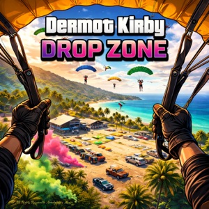 Dermot Kirby — Drop Zone (Radio Mix)