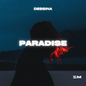 Dessina — Paradise - Slowed