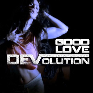 DEVolution feat. Amy Pearson — Good Love (Kat Krazy Remix) - 0:00