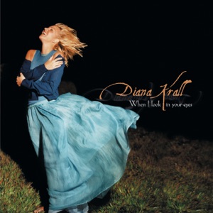 Diana Krall — Why Should I Care