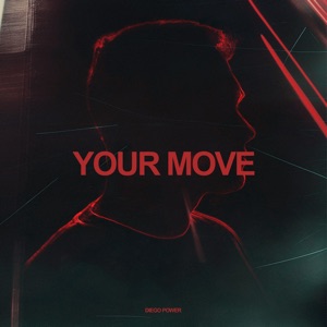 Diego Power — Your Move