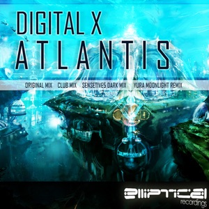 Digital X — Atlantis (Sensetive5 Dark Mix)