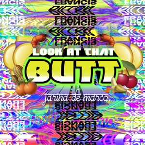 Dillon Francis — Look At That Butt - 0:00