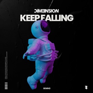 DIM3NSION — Keep Falling (Extended Mix)
