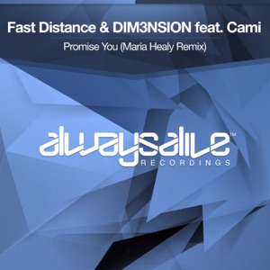DIM3NSION — Promise You (Maria Healy Remix) (feat. Cami)