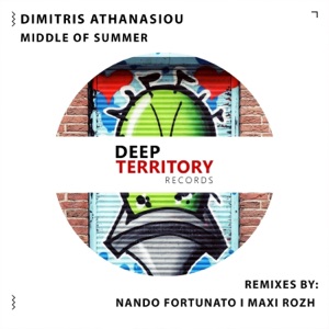 Dimitris Athanasiou — Middle Of Summer (Nando Fortunato Remix)