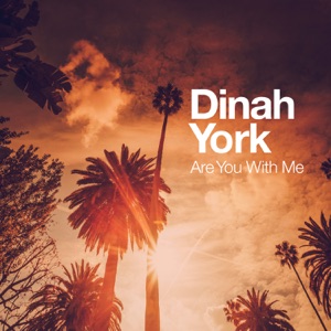 York, Dinah — Are You With Me
