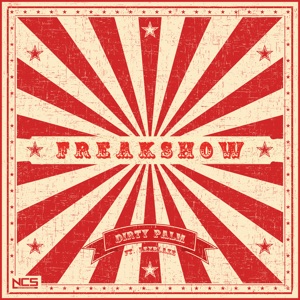 Dirty Palm feat. LexBlaze — Freakshow - 0:00