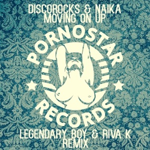 Discorocks / Naika — Moving On Up