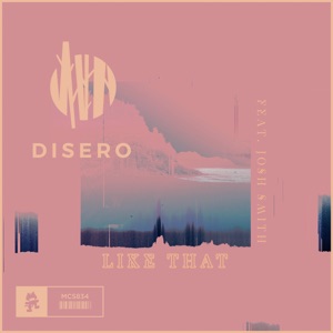 Disero feat. Josh Smith — Like That