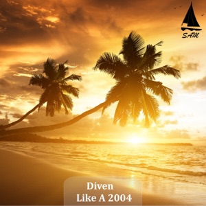 DIVEN — Like A 2004