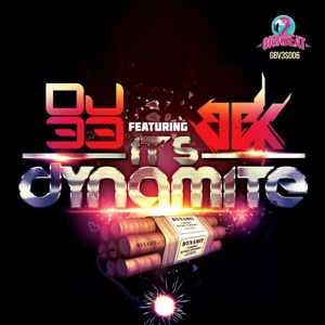DJ 33/BBK — It's Dynamite