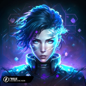 DJ Alex Man;DJ Diac;Haluna — I'm Blue