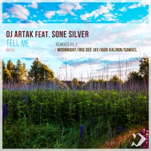 DJ Artak feat. Sone Silver — Tell Me (Igor Kalinin Remix)