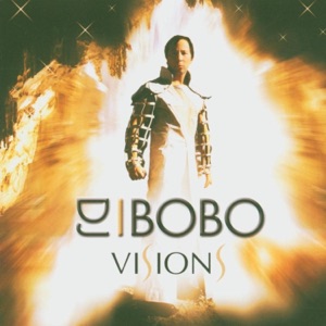 DJ BOBO — I BELIEVE (2002)