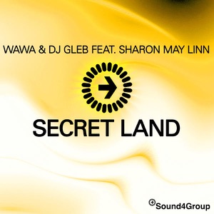 DJ Gleb/Sharon May Linn/Wawa — Secret Land