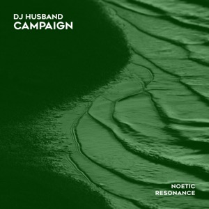 DJ Husband — Campaign (Original Mix)