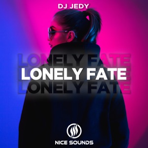 Dj Jedy — Lonely Fate