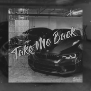 DJ Jedy — Take Me Back