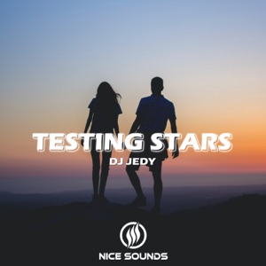 DJ Jedy — Testing Stars