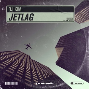 Dj Kim — Jetlag (Alphazone Extended Remix)