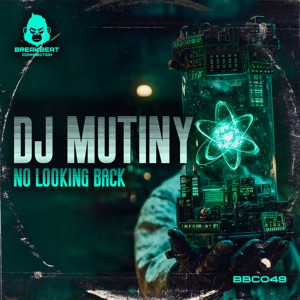 DJ MUTINY — No Looking Back