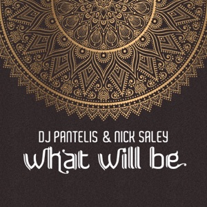 Dj Pantelis & Nick Saley — What Will Be (A Tribute To Zehava Ben)