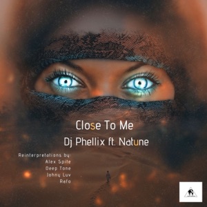 DJ Phellix — Close To Me (RAFO Remix)
