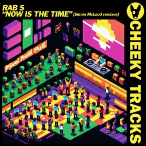Dj Rab S — Now Is The Time (Simon McLeod Let's Go Extended Remix)