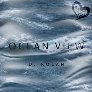 DJ ROLAN — Ocean View