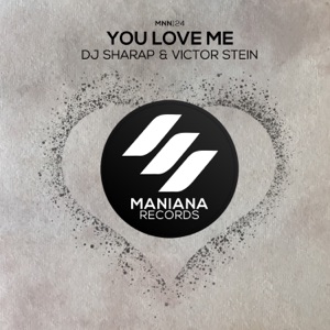 Victor Stein, Dj Sharap — You Love Me
